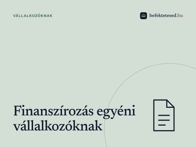 Ingatlanfedezetű finanszírozás egyéni vállalkozóknak: Ezekre a dokumentumokra lesz szükséged