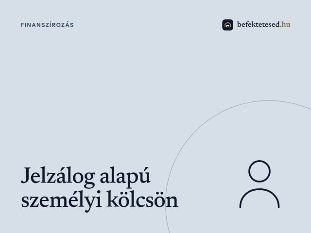 Jelzálog alapú személyi kölcsön 2026-ban - Gyors pénz ingatlanfedezettel