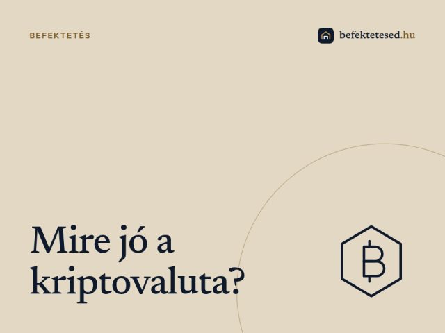 Mire jó a kriptovaluta? Felhasználás, kockázatok és alternatívák [2026]
